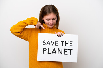 Young English woman isolated on white background holding a placard with text Save the Planet and pointing it