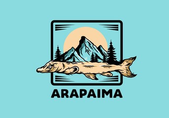 Arapaima fish and mountain illustration