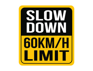 Slow down 60km/h, maximum speed allowed. Orange speed warning sign.