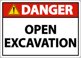 Danger Open Excavation Sign On White Background