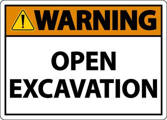 Warning Open Excavation Sign On White Background