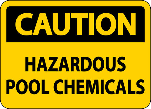 Caution Hazardous Pool Chemicals On White Background