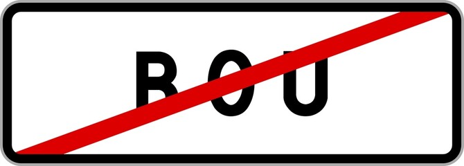 Panneau sortie ville agglom&eacute;ration Bou / Town exit sign Bou