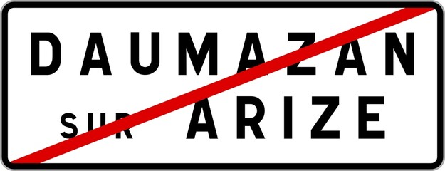 Panneau sortie ville agglomération Daumazan-sur-Arize / Town exit sign Daumazan-sur-Arize