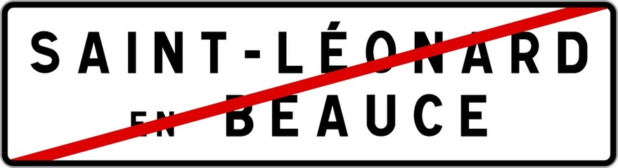 Panneau sortie ville agglomération Saint-Léonard-en-Beauce / Town exit sign Saint-Léonard-en-Beauce