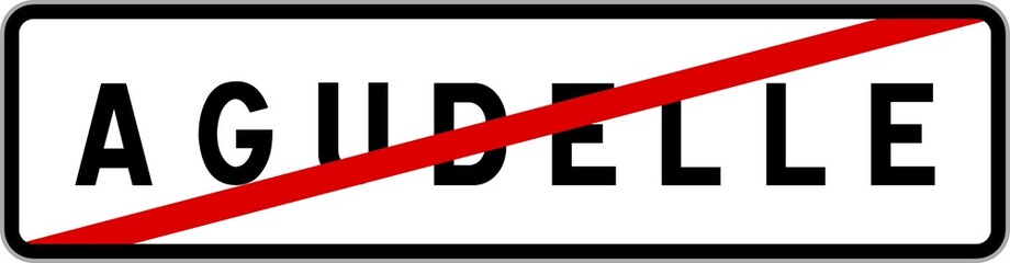 Panneau sortie ville agglomération Agudelle / Town exit sign Agudelle