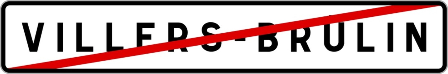 Panneau sortie ville agglomération Villers-Brûlin / Town exit sign Villers-Brûlin