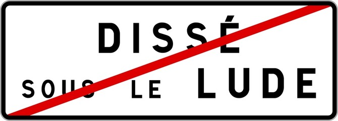 Panneau sortie ville agglomération Dissé-sous-le-Lude / Town exit sign Dissé-sous-le-Lude