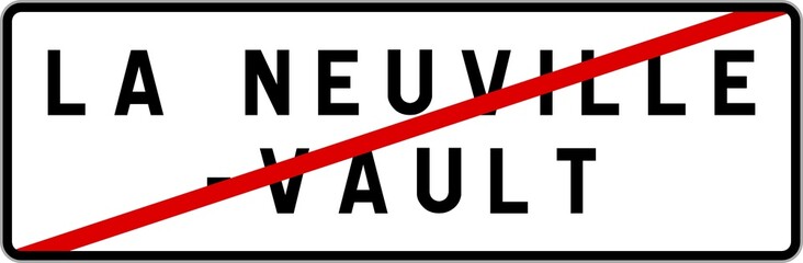 Panneau sortie ville agglomération La Neuville-Vault / Town exit sign La Neuville-Vault