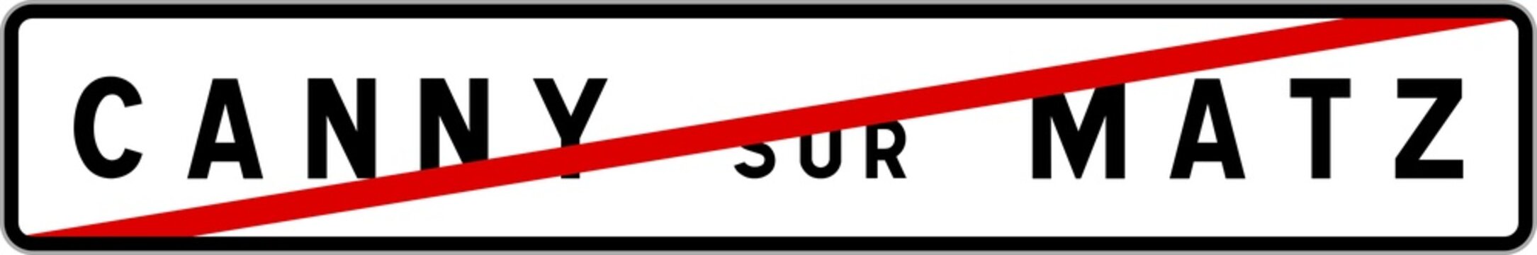 Panneau sortie ville agglom&eacute;ration Canny-sur-Matz / Town exit sign Canny-sur-Matz