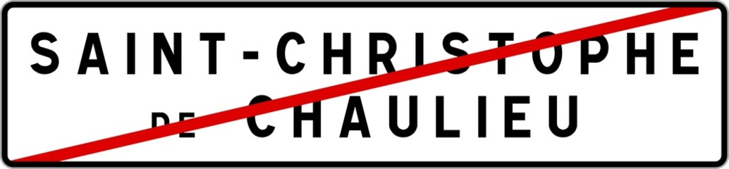 Panneau sortie ville agglomération Saint-Christophe-de-Chaulieu / Town exit sign Saint-Christophe-de-Chaulieu