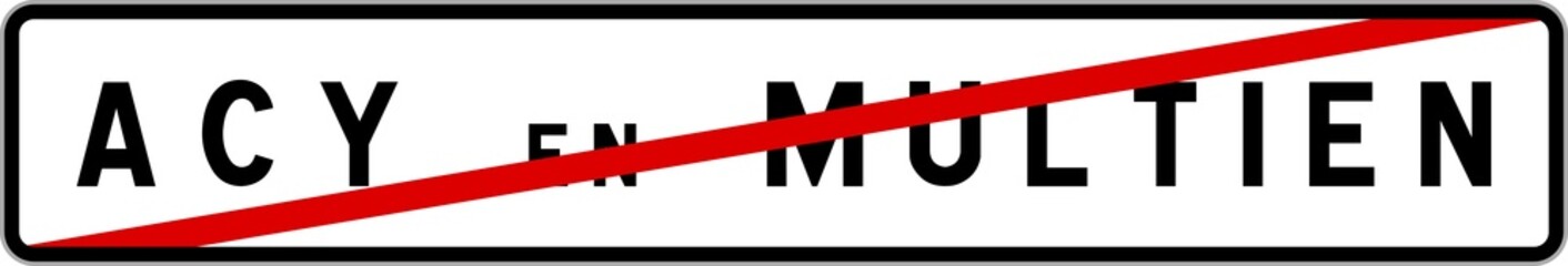 Obraz premium Panneau sortie ville agglomération Acy-en-Multien / Town exit sign Acy-en-Multien
