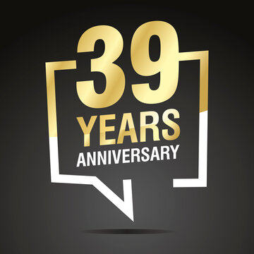 39 Years Anniversary celebrating, gold white speech bubble, logo, icon on black background