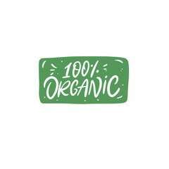 100 percent Organic lettering word. Hand drawn calligraphy phrase white color and green shape.