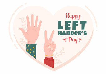 International Left Handers Day Celebration with her Left Hand Raised on the August in Cartoon Style Background Illustration