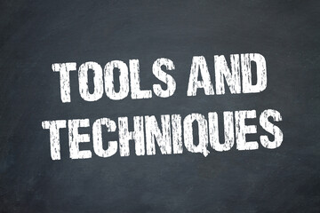 Tools and techniques
