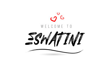 Welcome to ESWATINI country text typography with red love heart and black name