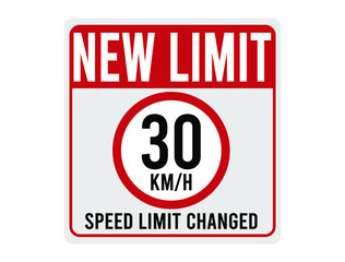 New limit 30km/h. Speed limit changed. Sign for traffic speed in red.
