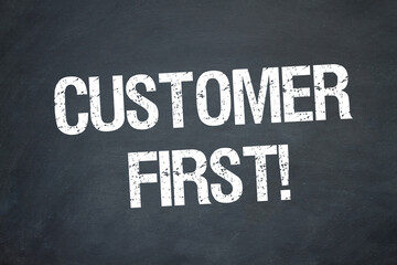 Customer first!