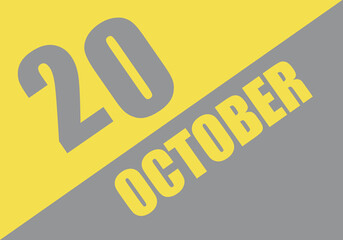 Calendar trendy colors 2021, 20 october. Background and lettering Ultimate Gray and Illuminating