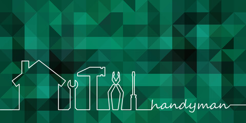 Professional handyman services. Vector banner template with silhouette  of house and repair tools silhouette and text space.  Repair tools on green polygonal background for design. EPS10.