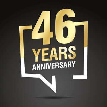 46 Years Anniversary celebrating, gold white speech bubble, logo, icon on black background
