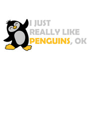 I just like penguins 