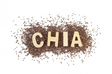 Chia seeds pile and word isolated on white background