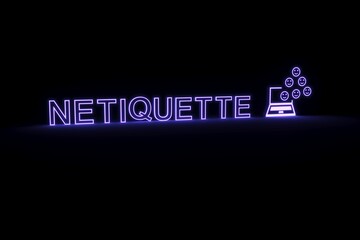 Obraz premium NETIQUETTE neon concept self illumination background 3D illustration