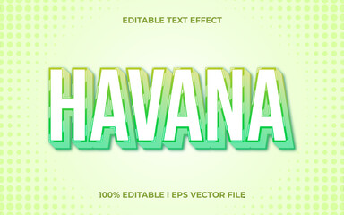 Havana 3d text effect with bright theme. colorful typography template for minimalist tittle