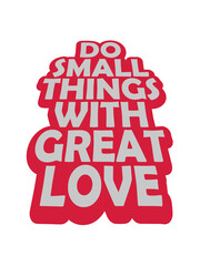 Zitat do small things 