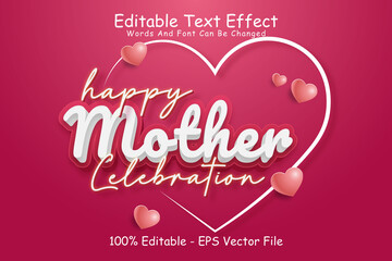Happy Mother Celebration Editable Text Effect 3 Dimension Emboss Modern Style