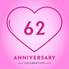 62 years anniversary celebration with heart isolated on pink background. Creative design for happy birthday, wedding, ceremony, event party, marriage, invitation card and greeting card.