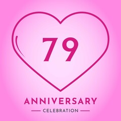 79 years anniversary celebration with heart isolated on pink background. Creative design for happy birthday, wedding, ceremony, event party, marriage, invitation card and greeting card.