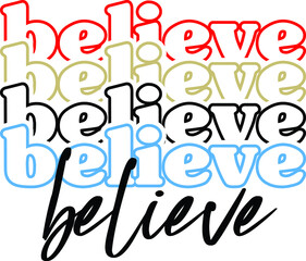 Believe, Religious Vector Design