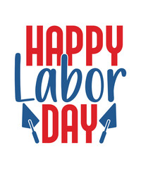 My First Labor Day Svg, My 1st Labor Day Svg, Dxf, Eps, Png, Labor Day Cut Files, Girls Shirt Design, Labor Day Quote, Silhouette, Cricu,My First Labor Day Svg, My 1st Labor Day Svg Dxf Eps Png, Labor