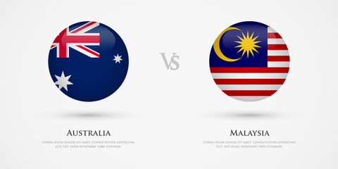 Australia vs Malaysia country flags template. The concept for game, competition, relations, friendship, cooperation, versus.