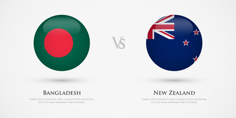 Bangladesh vs New Zealand country flags template. The concept for game, competition, relations, friendship, cooperation, versus.