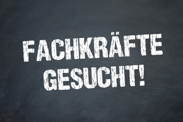 Obraz premium Fachkräfte gesucht!