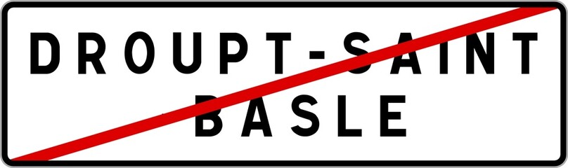 Panneau sortie ville agglomération Droupt-Saint-Basle / Town exit sign Droupt-Saint-Basle