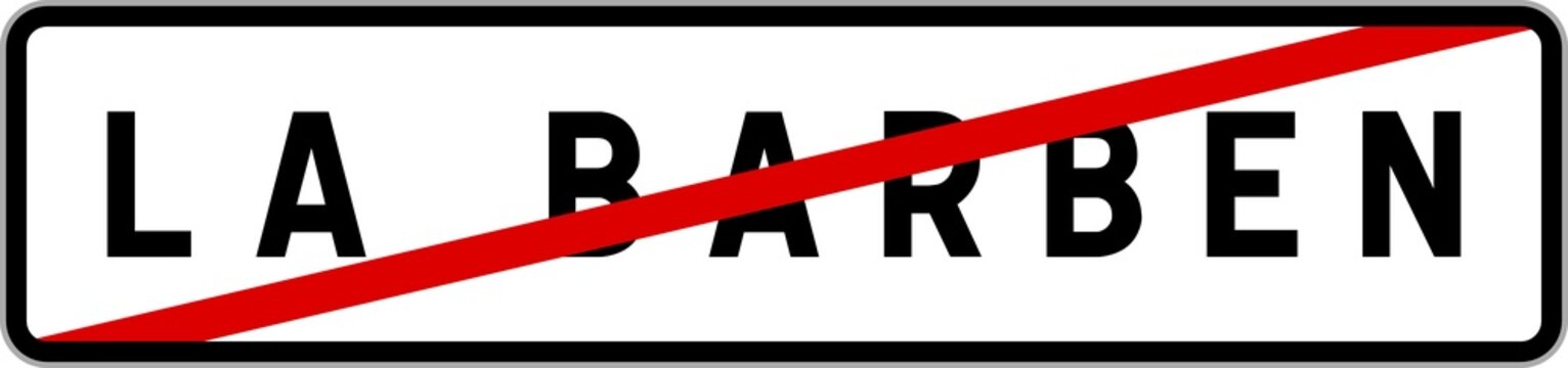 Panneau sortie ville agglom&eacute;ration La Barben / Town exit sign La Barben