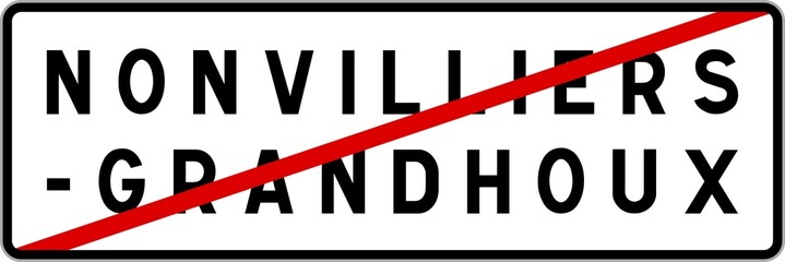 Panneau sortie ville agglomération Nonvilliers-Grandhoux / Town exit sign Nonvilliers-Grandhoux