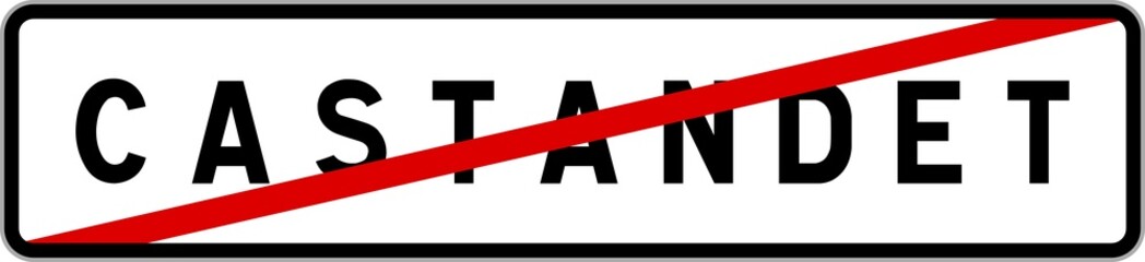 Fototapeta premium Panneau sortie ville agglomération Castandet / Town exit sign Castandet