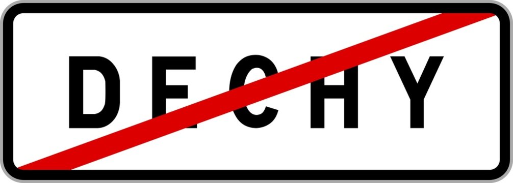 Panneau sortie ville agglom&eacute;ration Dechy / Town exit sign Dechy
