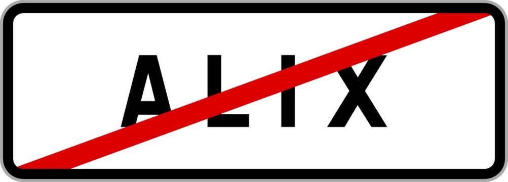 Panneau sortie ville agglomération Alix / Town exit sign Alix