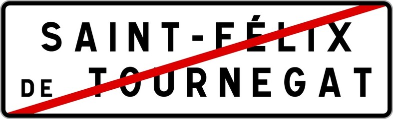 Panneau sortie ville agglomération Saint-Félix-de-Tournegat / Town exit sign Saint-Félix-de-Tournegat