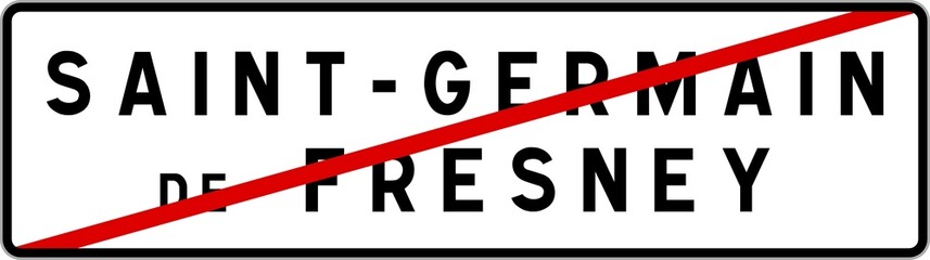 Panneau sortie ville agglomération Saint-Germain-de-Fresney / Town exit sign Saint-Germain-de-Fresney