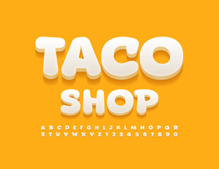 Vector tasty emblem Taco Shop with playful style Font. White Funny Alphabet Letters and Numbers set