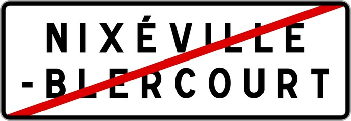 Panneau sortie ville agglomération Nixéville-Blercourt / Town exit sign Nixéville-Blercourt