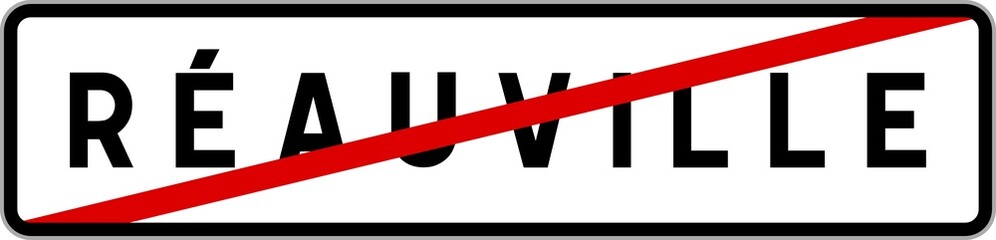Panneau sortie ville agglomération Réauville / Town exit sign Réauville
